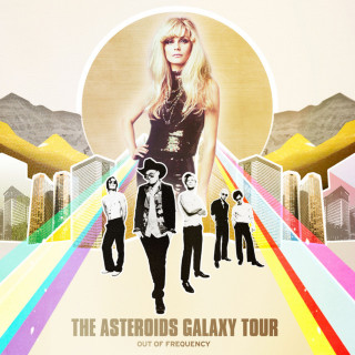 The Asteroids Galaxy Tour - Out Of Frequency album cover