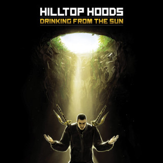 Hilltop Hoods - Drinking From The Sun album cover