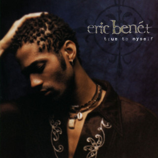 Eric Benet - True To Myself album cover