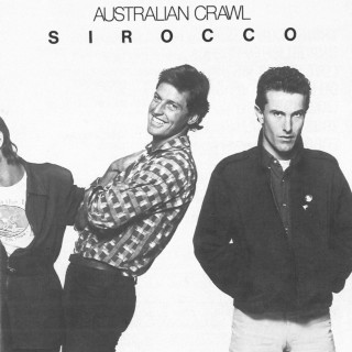 Australian Crawl - Sirocco album cover