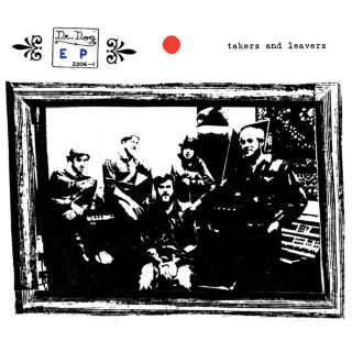 Dr. Dog - Takers And Leavers EP cover