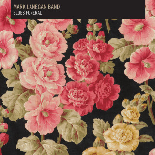 Mark Lanegan - Blues Funeral album cover