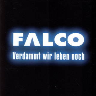 Falco - Verdammt Wir Leben Noch album cover