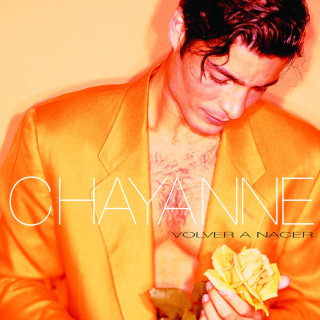 Chayanne - Volver A Nacer album cover