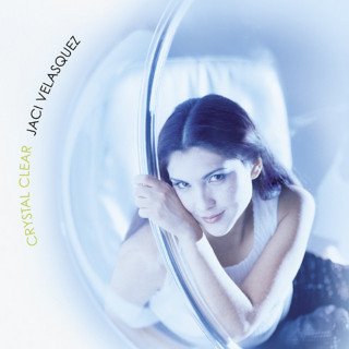 Jaci Velasquez - Crystal Clear album cover