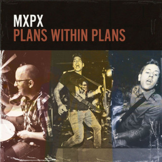 MxPx - Plans Within Plans album cover