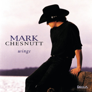 Mark Chesnutt - Wings album cover