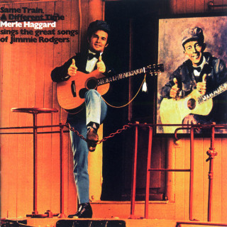 Merle Haggard - Same Train, A Different Time album cover