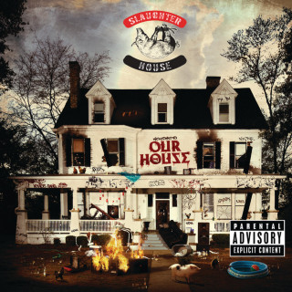 Slaughterhouse - Welcome To: Our House album cover