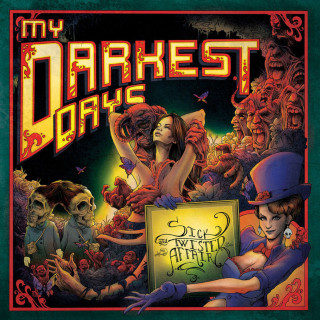 My Darkest Days - Sick And Twisted Affair album cover