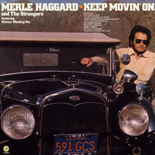 Merle Haggard - Keep Movin' On album cover