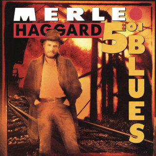 Merle Haggard - 5:01 Blues album cover