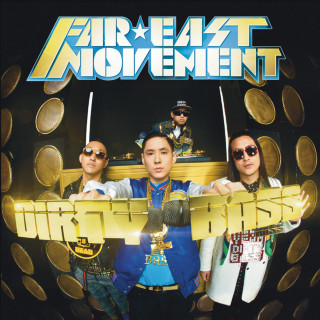 Far East Movement - Dirty Bass album cover