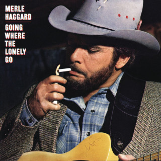 Merle Haggard - Going Where The Lonely Go album cover