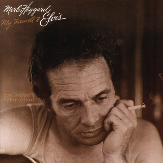 Merle Haggard - My Farewell To Elvis album cover