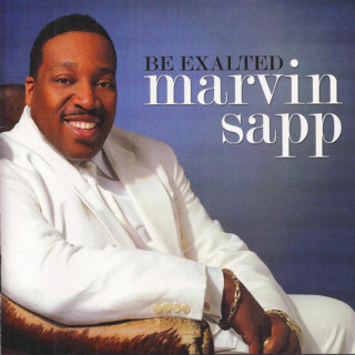 Marvin Sapp - Be Exalted album cover