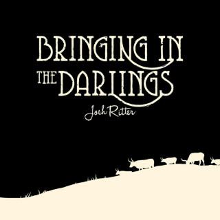 Josh Ritter - Bringing In The Darlings EP cover