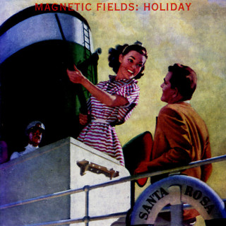 The Magnetic Fields - Holiday album cover