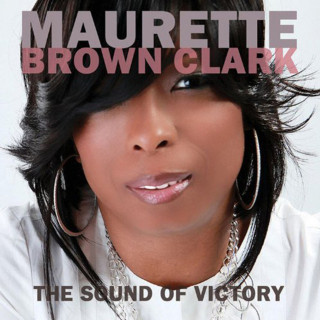 Maurette Brown Clark - The Sound Of Victory album cover