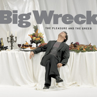Big Wreck - The Pleasure And The Greed album cover