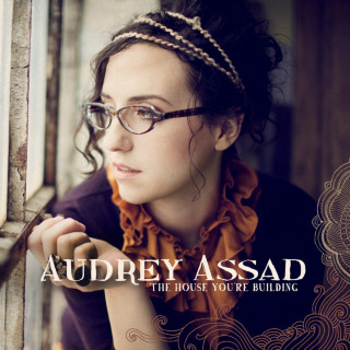 Audrey Assad - The House You're Building album cover
