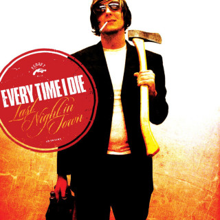 Every Time I Die - Last Night In Town album cover