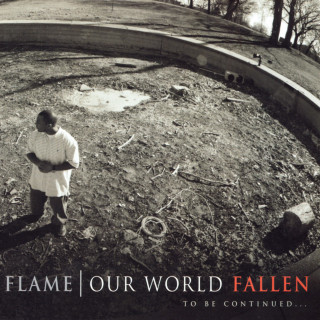 Flame - Our World: Fallen album cover