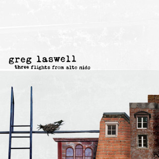 Greg Laswell - Three Flights From Alto Nido album cover