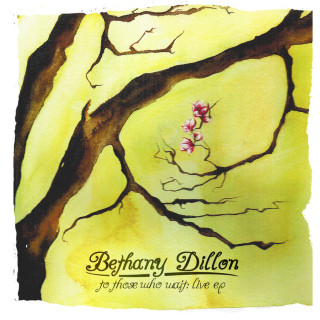 Bethany Dillon - To Those Who Wait live EP cover