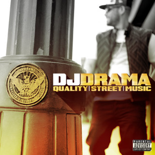 DJ Drama - Quality Street Music album cover