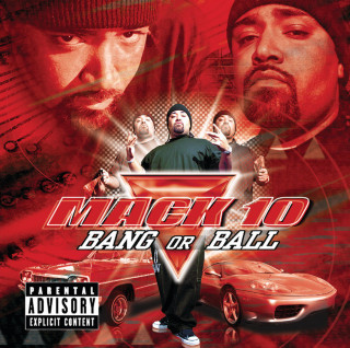 Mack 10 - Bang Or Ball album cover