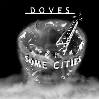 Doves - Some Cities album cover