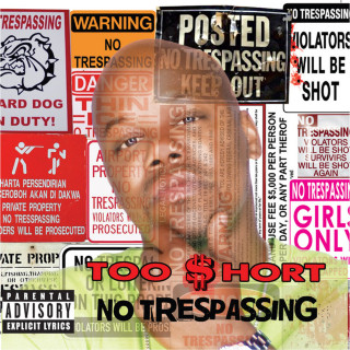 Too $hort - No Trespassing album cover