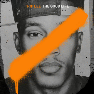 Trip Lee - The Good Life album cover