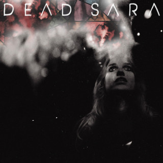 Dead Sara - Dead Sara album cover