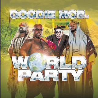 Goodie Mob - World Party album cover