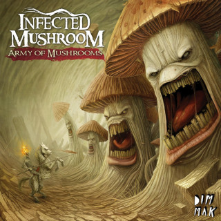 Infected Mushroom - Army Of Mushrooms album cover