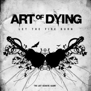 Art Of Dying - Let The Fire Burn album cover