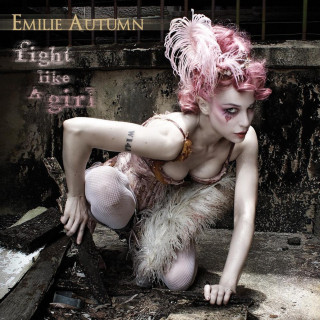 Emilie Autumn - Fight Like A Girl album cover