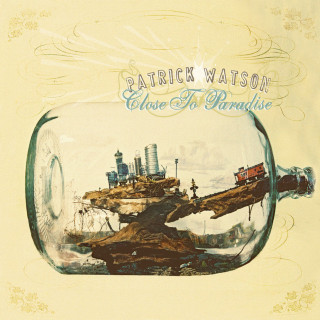 Patrick Watson - Close To Paradise album cover