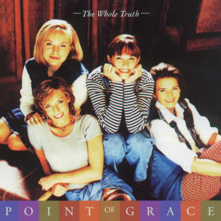 Point Of Grace - The Whole Truth album cover