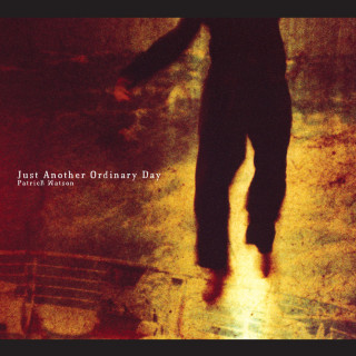 Patrick Watson - Just Another Ordinary Day album cover
