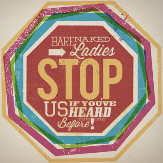 Barenaked Ladies - Stop Us If You've Heard This One Before compilation cover