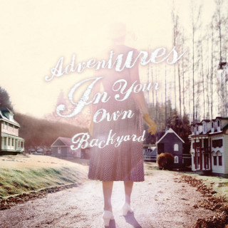 Patrick Watson - Adventures In Your Own Backyard album cover