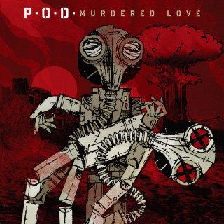 P.O.D. - Murdered Love album cover