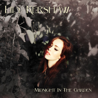 Lily Kershaw - Midnight In The Garden album cover
