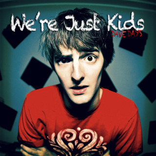 Dave Days - We're Just Kids EP cover