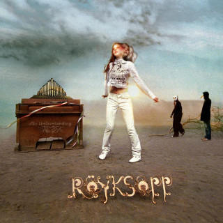 Royksopp - The Understanding album cover