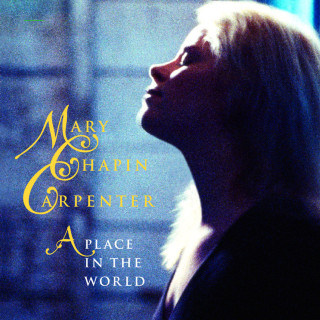Mary Chapin Carpenter - A Place In The World album cover