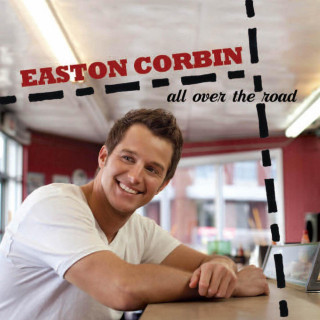 Easton Corbin - All Over The Road album cover